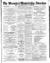 Warwick and Warwickshire Advertiser Saturday 04 December 1915 Page 1