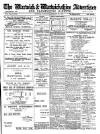 Warwick and Warwickshire Advertiser Saturday 26 February 1916 Page 1