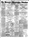 Warwick and Warwickshire Advertiser Saturday 01 July 1916 Page 1