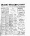 Warwick and Warwickshire Advertiser Saturday 05 July 1919 Page 1