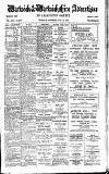 Warwick and Warwickshire Advertiser Saturday 30 July 1921 Page 1