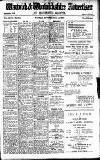 Warwick and Warwickshire Advertiser Saturday 14 July 1923 Page 1