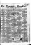 Lancaster Guardian Saturday 21 April 1855 Page 1