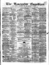 Lancaster Guardian Saturday 25 January 1862 Page 1