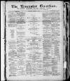 Lancaster Guardian Saturday 05 January 1889 Page 1