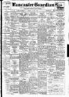 Lancaster Guardian Friday 21 May 1937 Page 1