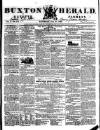 Buxton Herald Saturday 24 June 1848 Page 1
