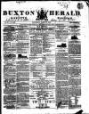 Buxton Herald Saturday 17 July 1852 Page 1
