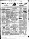 Buxton Herald Saturday 25 June 1853 Page 1