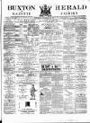 Buxton Herald Wednesday 12 September 1883 Page 1