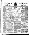 Buxton Herald Wednesday 10 March 1886 Page 1