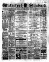Waterford Standard Saturday 15 August 1885 Page 1