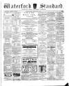 Waterford Standard Saturday 24 April 1886 Page 1