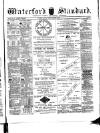 Waterford Standard Saturday 23 February 1889 Page 1