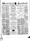 Waterford Standard Saturday 29 June 1889 Page 1