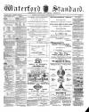 Waterford Standard Saturday 22 February 1890 Page 1