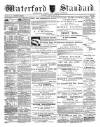 Waterford Standard Saturday 15 April 1899 Page 1