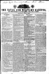 Naval & Military Gazette and Weekly Chronicle of the United Service Saturday 22 June 1833 Page 1