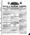 Naval & Military Gazette and Weekly Chronicle of the United Service Saturday 25 January 1834 Page 1