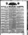 Naval & Military Gazette and Weekly Chronicle of the United Service Saturday 01 February 1834 Page 1