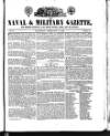 Naval & Military Gazette and Weekly Chronicle of the United Service Saturday 15 February 1834 Page 1
