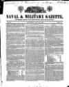 Naval & Military Gazette and Weekly Chronicle of the United Service Saturday 24 May 1834 Page 1