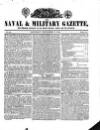 Naval & Military Gazette and Weekly Chronicle of the United Service Saturday 06 September 1834 Page 1