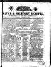 Naval & Military Gazette and Weekly Chronicle of the United Service Saturday 17 January 1835 Page 1