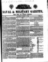 Naval & Military Gazette and Weekly Chronicle of the United Service Saturday 07 March 1835 Page 1