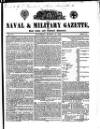 Naval & Military Gazette and Weekly Chronicle of the United Service Saturday 14 March 1835 Page 1