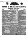 Naval & Military Gazette and Weekly Chronicle of the United Service Saturday 28 March 1835 Page 1