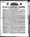 Naval & Military Gazette and Weekly Chronicle of the United Service Saturday 30 May 1835 Page 1