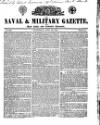 Naval & Military Gazette and Weekly Chronicle of the United Service Saturday 20 June 1835 Page 1