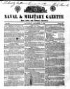 Naval & Military Gazette and Weekly Chronicle of the United Service Saturday 03 December 1836 Page 1