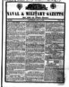 Naval & Military Gazette and Weekly Chronicle of the United Service Saturday 08 July 1837 Page 1