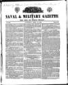 Naval & Military Gazette and Weekly Chronicle of the United Service Saturday 14 April 1838 Page 1