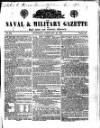 Naval & Military Gazette and Weekly Chronicle of the United Service Saturday 23 February 1839 Page 1