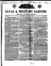 Naval & Military Gazette and Weekly Chronicle of the United Service Saturday 02 March 1839 Page 1