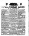Naval & Military Gazette and Weekly Chronicle of the United Service Saturday 08 June 1839 Page 1