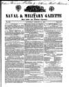 Naval & Military Gazette and Weekly Chronicle of the United Service Saturday 11 January 1840 Page 1