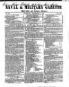 Naval & Military Gazette and Weekly Chronicle of the United Service Saturday 05 September 1840 Page 1