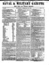Naval & Military Gazette and Weekly Chronicle of the United Service Saturday 27 February 1841 Page 1