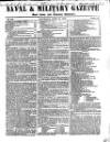 Naval & Military Gazette and Weekly Chronicle of the United Service Saturday 12 June 1841 Page 1