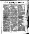 Naval & Military Gazette and Weekly Chronicle of the United Service Saturday 01 January 1842 Page 1