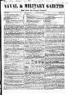 Naval & Military Gazette and Weekly Chronicle of the United Service Saturday 20 January 1844 Page 1
