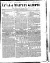 Naval & Military Gazette and Weekly Chronicle of the United Service