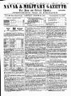 Naval & Military Gazette and Weekly Chronicle of the United Service Saturday 11 August 1860 Page 1