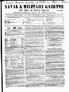 Naval & Military Gazette and Weekly Chronicle of the United Service Saturday 15 December 1860 Page 1