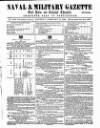 Naval & Military Gazette and Weekly Chronicle of the United Service Saturday 15 February 1862 Page 1