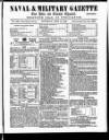 Naval & Military Gazette and Weekly Chronicle of the United Service